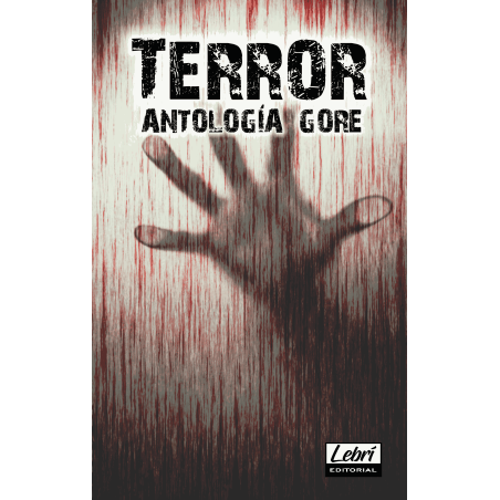 Terror, Antología Gore